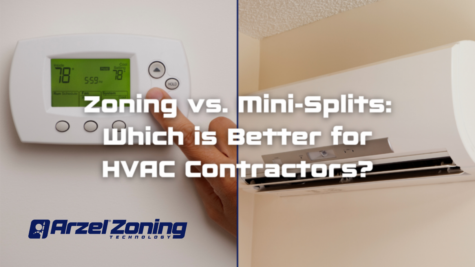 Zoning vs. MiniSplits Which is Better for HVAC Contractors?